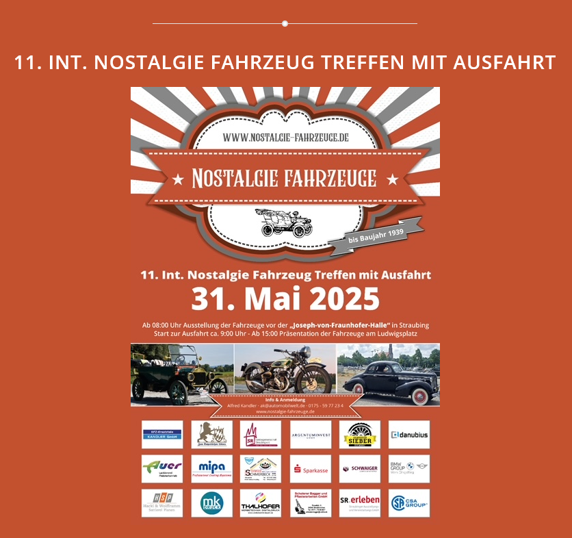 11. Internationales Nostalgie Fahrzeug Treffen mit Ausfahrt am 31. Mai 2025 in Straubing