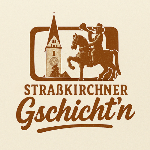 Straßkirchner Gschicht´n – Gschicht´n aus dem Dorf, fürs Dorf