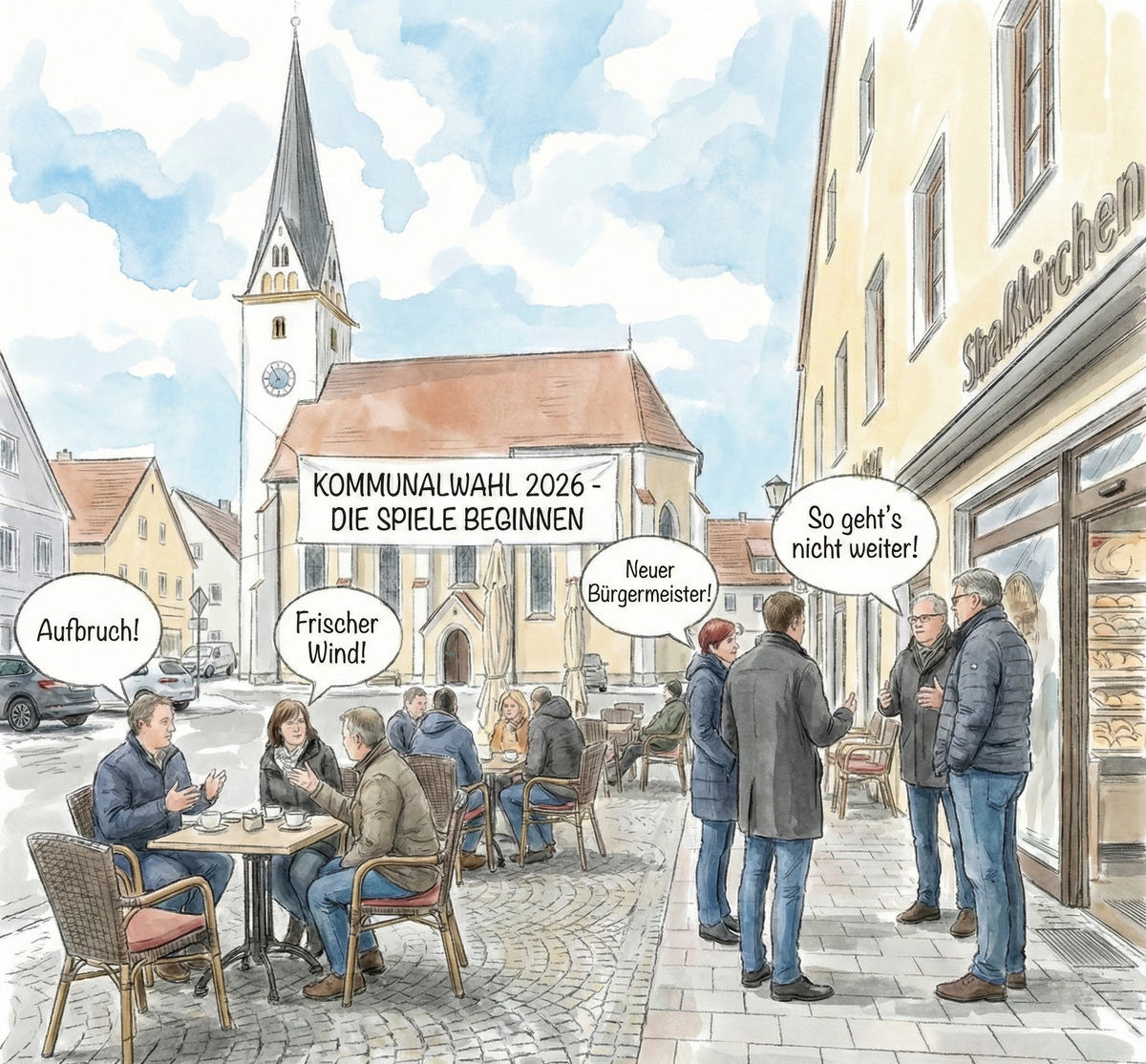 Die Spiele beginnen. Straßkirchen im Wahlkampfmodus