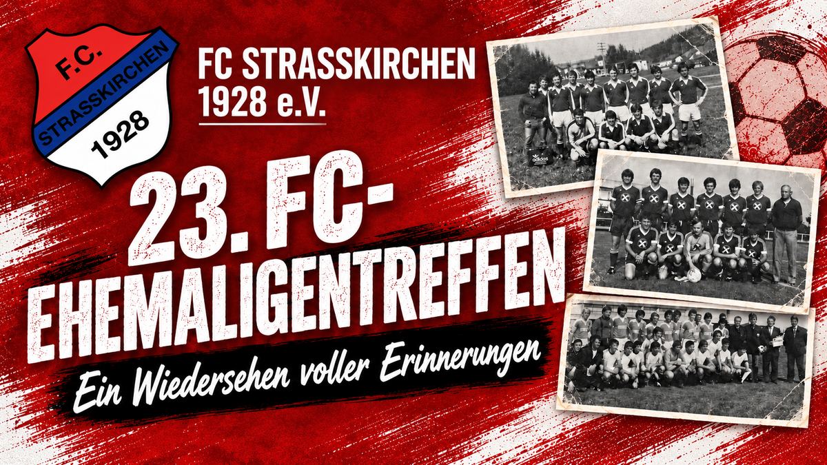 23.⁠ ⁠Ehemaligentreffen des FC Straßkirchen ⚽️🔴⚪️