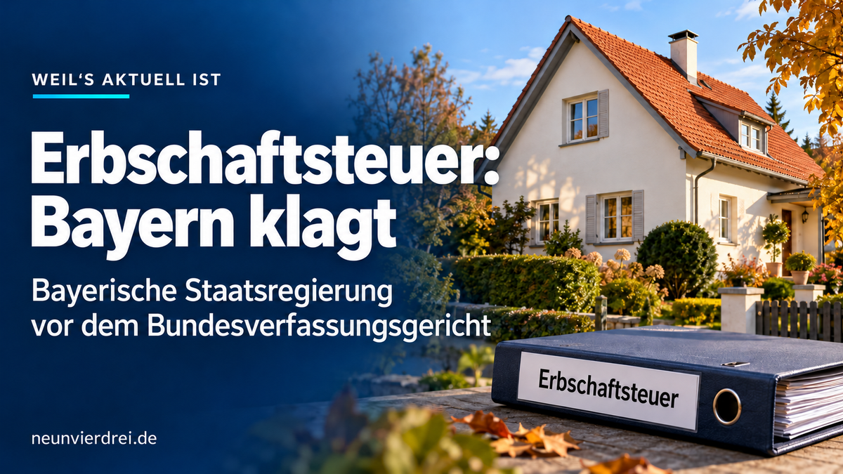 Weil‘s aktuell ist: Elternhaus vererben – was Bayern ändern will